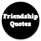 ikon FRIENDSHIP QUOTES