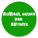 ASMAUL HUSNA DAN ARTINYA