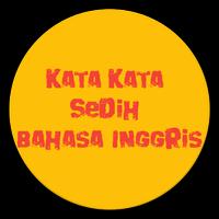 KATA KATA SEDIH BAHASA INGGRIS पोस्टर
