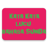 KATA KATA LUCU BAHASA SUNDA أيقونة