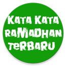 KATA KATA RAMADHAN TERBARU APK