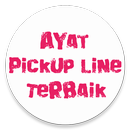 AYAT PICKUP LINE TERBAIK APK