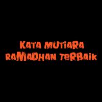 KATA MUTIARA RAMADHAN TERBAIK ポスター