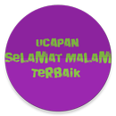 UCAPAN SELAMAT MALAM TERBAIK APK