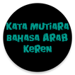 KATA MUTIARA BAHASA ARAB KEREN