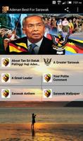 Adenan Great For Sarawak poster