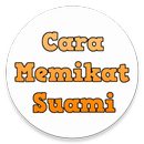 Cara Memikat Suami Tersayang APK