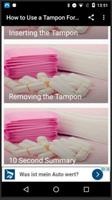 1 Schermata How to Use Tampon For Girls