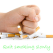 Quit smoking slowly