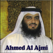 Ahmed Al Ajmi Quran Audio