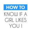 How to Know if Girl Likes You