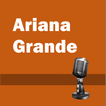 Ariana Grande Playlist Songs