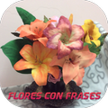 Flores con frases