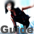 Guide To Mirrors Edge Catalyst APK