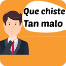 Chistes Malos APK