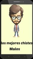 Chistes Malos Poster