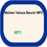 Malam Yahuza Bauchi MP3 icône