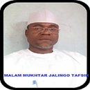 Tafseer Malam Mukhtar Jalingo APK