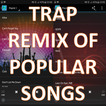 Best Trap Remix