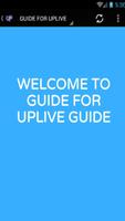 GUIDE FOR UPLIVE 截圖 2