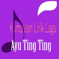 Lirik Lagu Ayu Ting Ting 海报