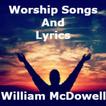 William McDowell Mp3 Songs