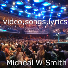 MICHEAL W SMITH MP3 SONGS biểu tượng