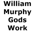 William Murphy Gods Work