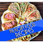 Mexican Food Recipes! icône
