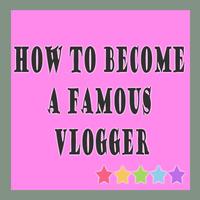 How to become a famous vlogger gönderen