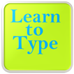 Learn to type