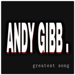 Andy Gibb Song