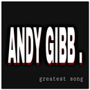 Andy Gibb Song APK