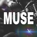 Best collections Muse - Greate APK