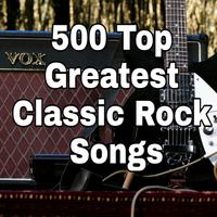 500 Greatest Classic Rock Songs Affiche