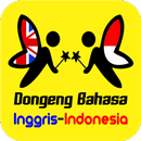 Dongeng Inggris Indonesia aplikacja