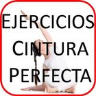 Ejercicios Cintura Perfecta आइकन