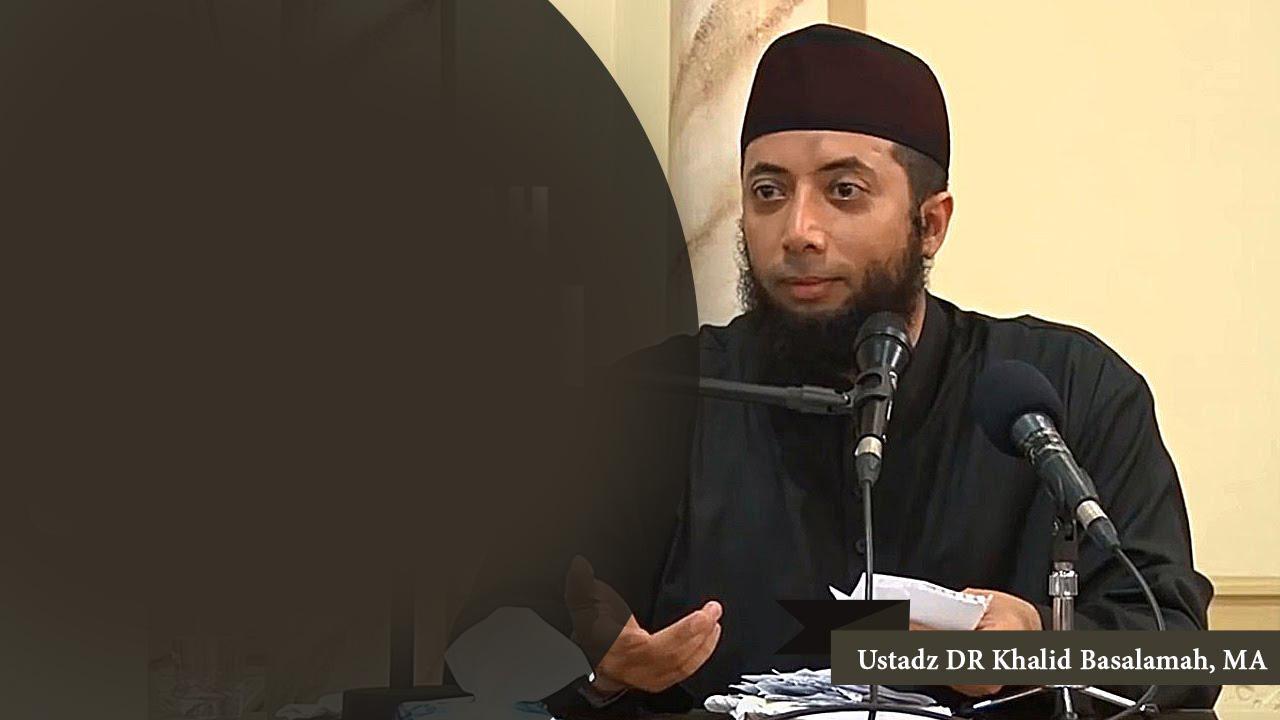 Ceramah Dr Khalid Basalamah Ma For Android Apk Download
