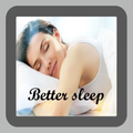 Better sleep