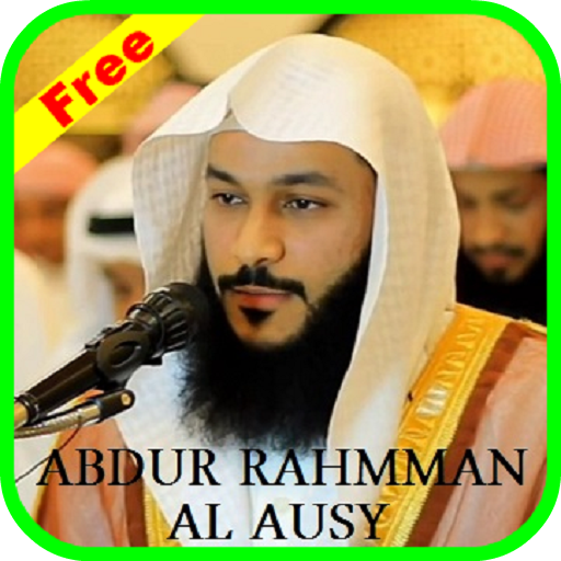 AbdurRahman Al Ausy Holy Quran MP3