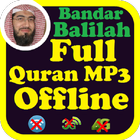 Bandar Balilah Full MP3 Quran Offline icône