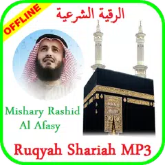 download MP3 Ruqyah - Sheikh Mishary Rashid Al Afasy APK