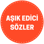 Aşık Edici Sözler