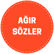 Ağır Sözler