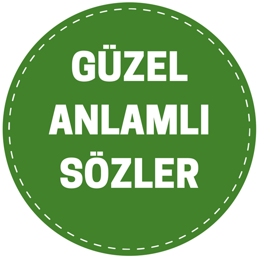 Güzel Anlamlı Sözler
