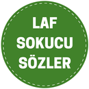 Laf Sokucu Sözler APK