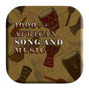 1000++ African Music and Song APK