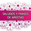 Imágenes con Frases de Amistad