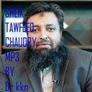 Sheik Tawfeeq Chowdhury APK