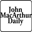 John MacArthur Daily
